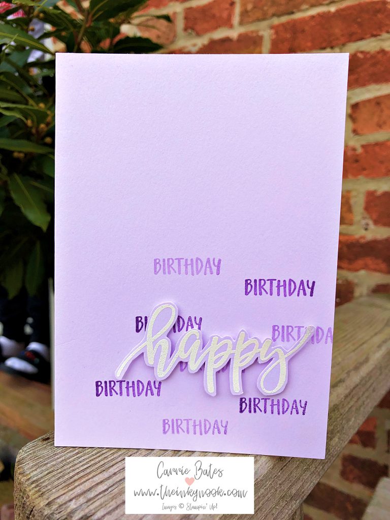 One of three easy birthday cards made from Purple Posy cardstock and Gorgeous Grape ink.  The happy is embossed in white on matching cardstock and the 'birthday' is randomly stamped in the bottom part of the card base.