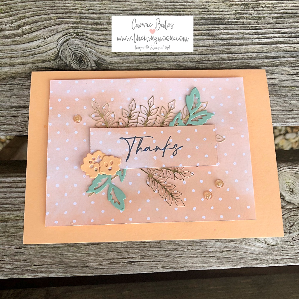 Onstage at home card using Hand Penned Petals Suite from Stampin' Up - peach card with "Thanks" greeting and cut out flowers and leaves