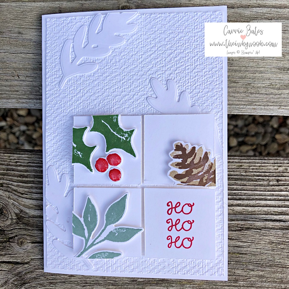 Image is a white Christmas card base with an embossed layer. Die cut branch stems glued to the embossed layer.  Then 4 squares toppers with cut out individual Christmas images including, holly leaves with berries, pine cone, branch and greeting reading 'ho ho ho'