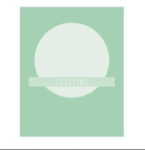 Simple card sketch showing a rectangle card front topped with a circular image and a rectangular sentiment strip